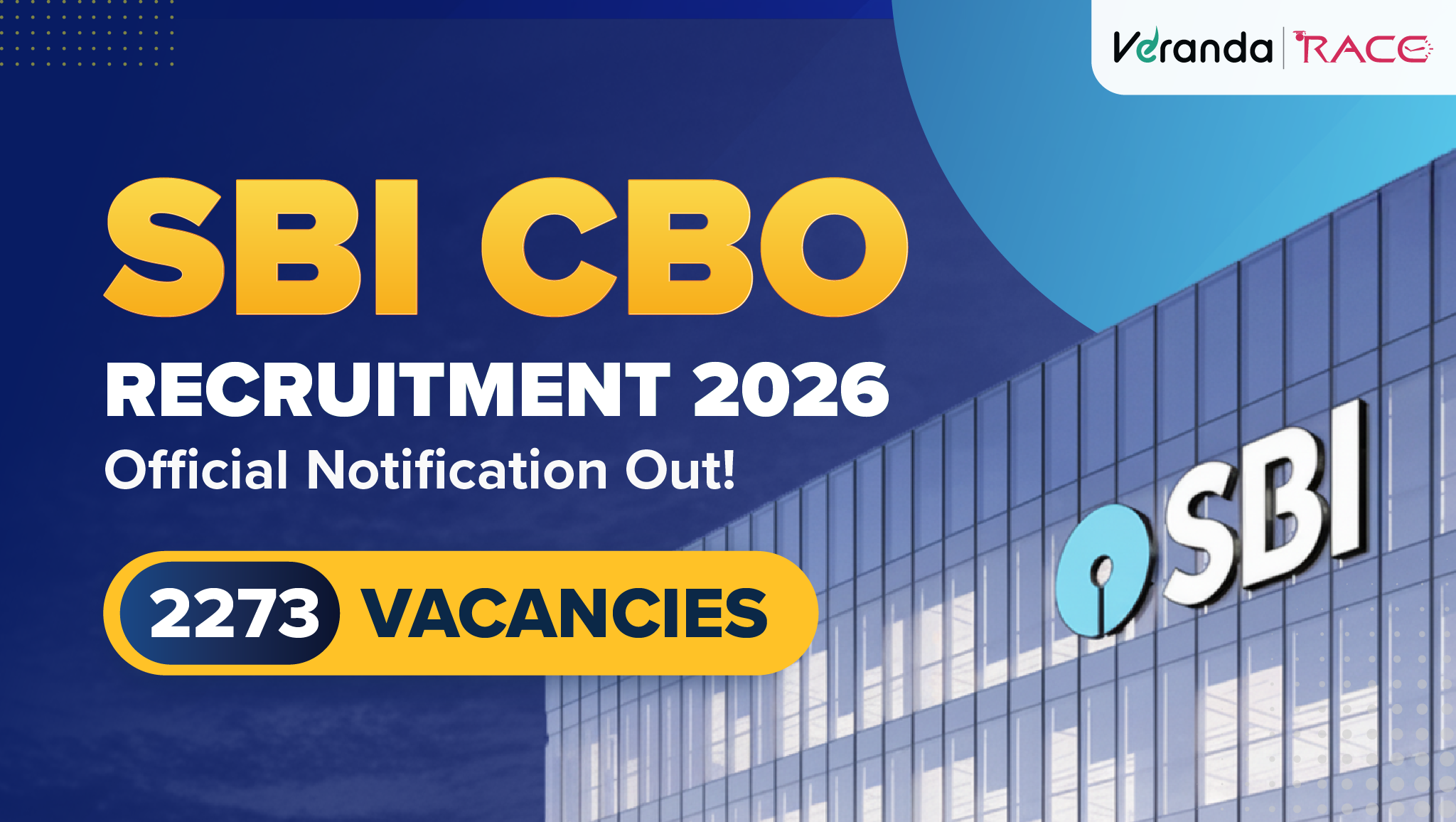 SBI CBO 2026 Notification Out for 2273 Circle Based Officer Vacancies, Last Date to Apply Extended Till 25 Feb 2026